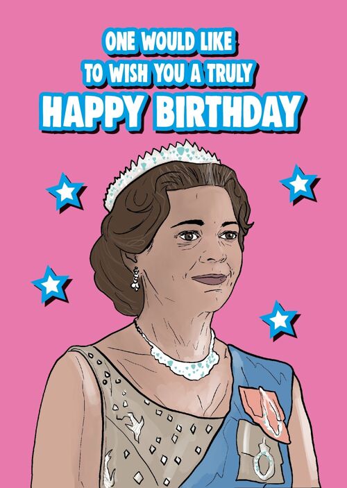 6 x Birthday Cards - The Crown netflix Birthday Card - One would like to wish you a truly happy birthday - IN146