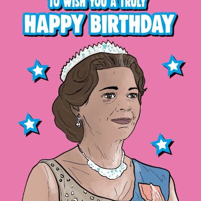 6 x Birthday Cards - The Crown netflix Birthday Card - One would like to wish you a truly happy birthday - IN146