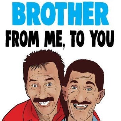 6 Birthday Cards - Chuckle Brothers - Happy birthday brother from me to you - IN38