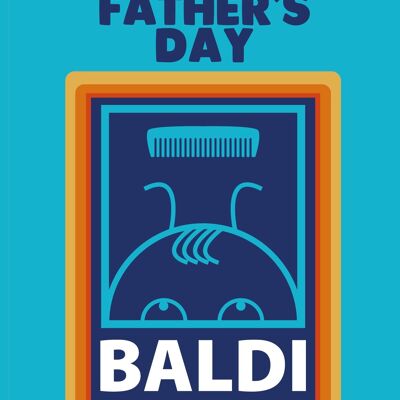 6 x Fathers Day Cards - Happy Fathers Day Baldi - F124