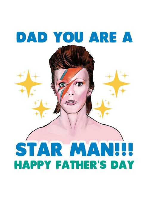 6 x Fathers Day Cards - David Bowie - You are a star man - F114