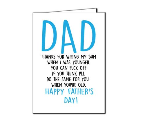6 x Fathers Day Cards - Dad Thanks for wiping my bum - F3