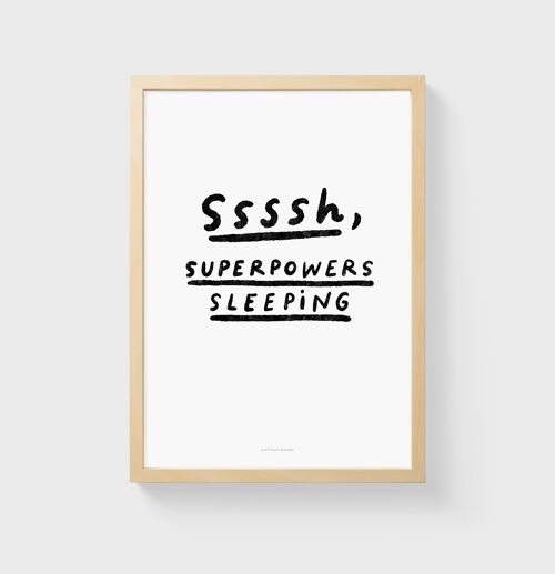 A5 Quote Wall Art Print | Ssssh, superpowers sleeping