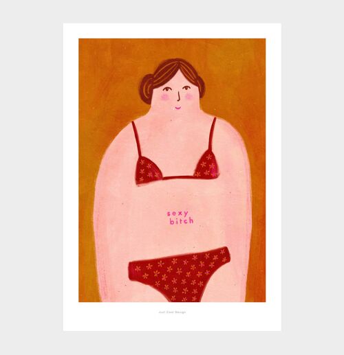 A5 Sexy Bitch | Illustration Women Art Print