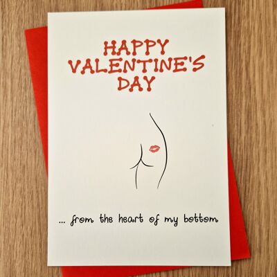 Funny Valentine's Day Card - From the heart of my bottom