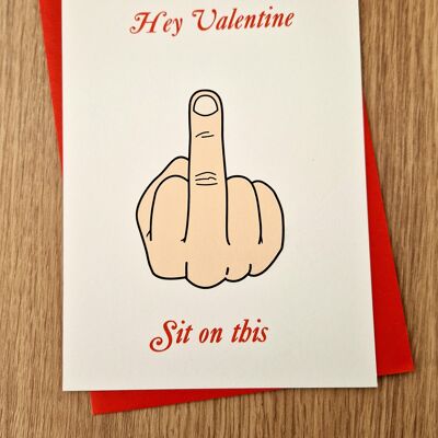 Lustige unhöfliche Valentinstagskarte - Setzen Sie sich darauf