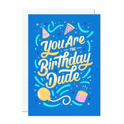 Birthday Dude Greeting Card