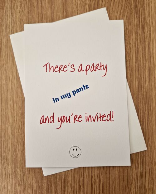 Funny Greetings Card - General Occasion Card/Love Card/Valentine's Day Card - There's a party in my pants