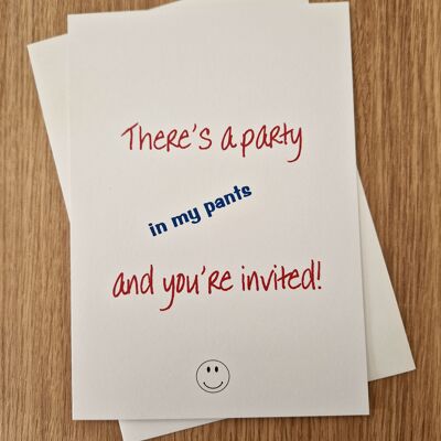 Funny Greetings Card - General Occasion Card/Love Card/Valentine's Day Card - There's a party in my pants