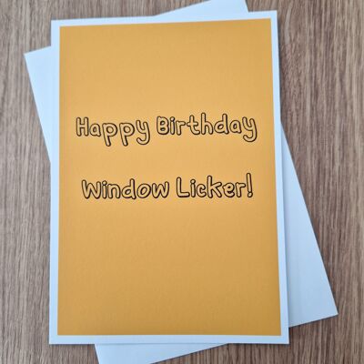 Tarjeta de cumpleaños sarcástica divertida - Licker de ventana de feliz cumpleaños