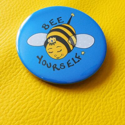 Bee Yourself Button Badge