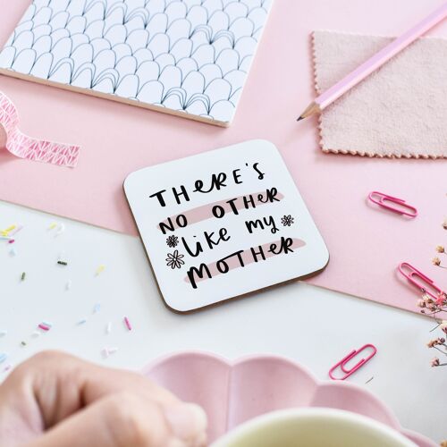 There's No Other Like My Mother Coaster, Mother's Day Gift, For Mum, For Mother, Gifts For Her, Desk Décor, Office Décor, Mum Birthday Gift
