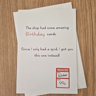 Funny Birthday Greetings Card - Reduced Price