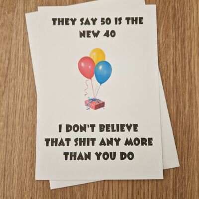 Divertida tarjeta de 50 cumpleaños/50 cumpleaños - 50 es el nuevo 40