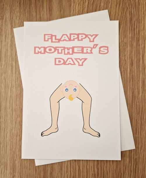 Funny Rude Mother's Day Card - Flappy Mother's Day