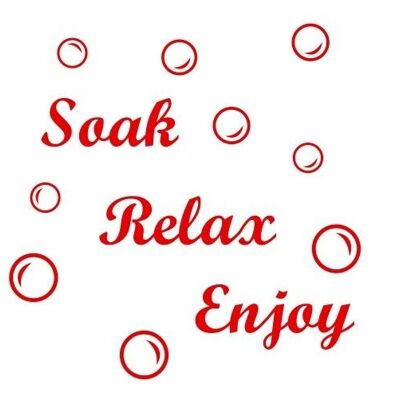 Soak Relax Enjoy + 45 Bubbles Art Sticker Decal Transfer for Bathroom Wall Tiles, Bath Panel - Cardinal Red