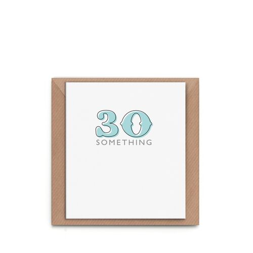 Geburtstagskarte "30 something"