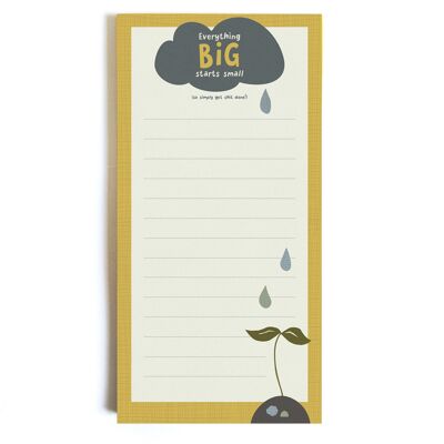 Notepad "Everything big starts small"