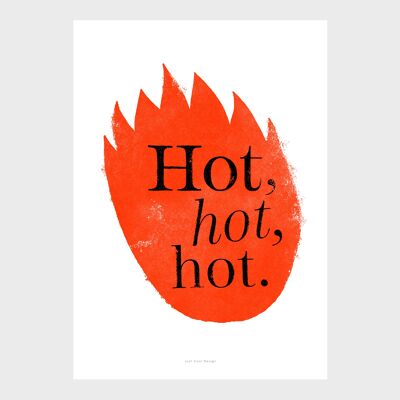 Impresión de arte de pared A5 | ¡Hot Hot hot!