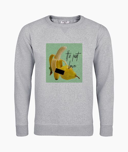 It´s just love gray unisex sweatshirt