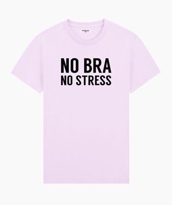 Pas de soutien-gorge pas de stress t-shirt unisexe 2