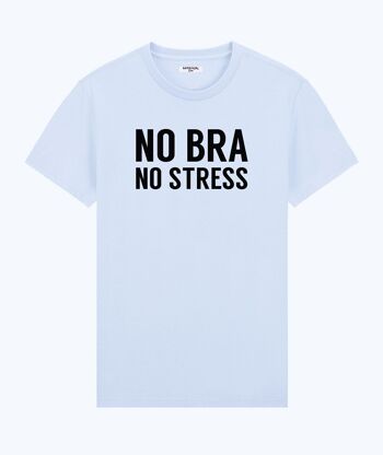 Pas de soutien-gorge pas de stress t-shirt unisexe 3