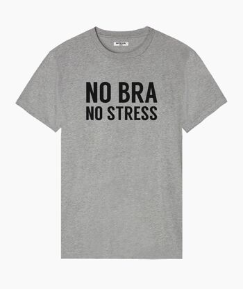 Pas de soutien-gorge pas de stress t-shirt unisexe 5