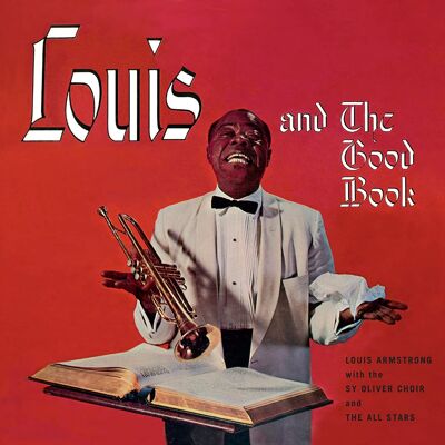 LOUIS ARMSTRONG - Louis And The Good Book