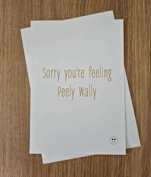 Funny Scottish Get Well Greetings Card - Sorry you're feeling peely wally