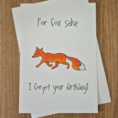 Lustige verspätete Geburtstagsgrußkarte – um des Fuchses willen