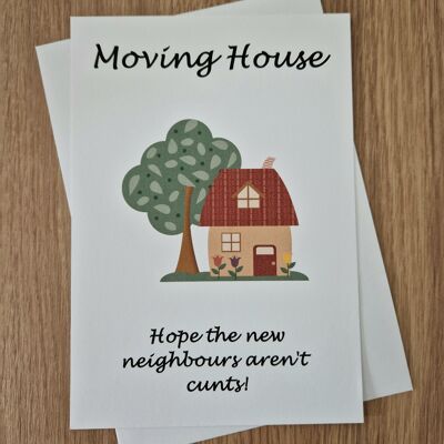 Funny Rude Offensive Good Luck in your New Home Card/Moving House Card