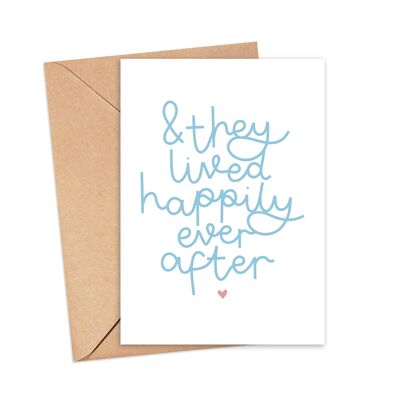 & They Lived Happily Ever After Greeting Card , A5