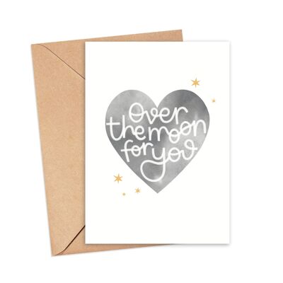 Over The Moon For You Greeting Card , A6