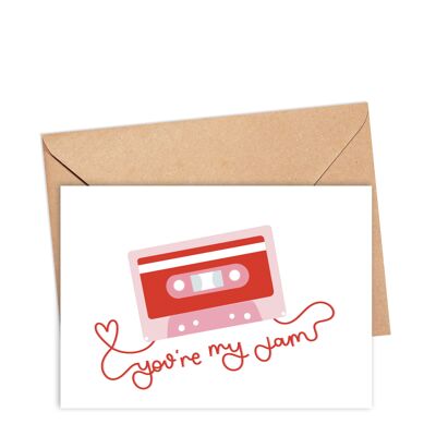 You’re My Jam Greeting Card , A6