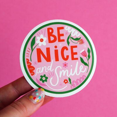 Be Nice Today, Vinyl Sticker