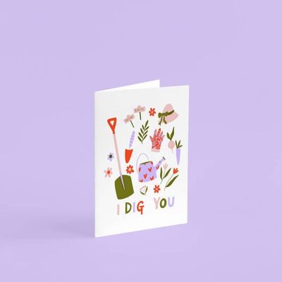 I Dig You, Greetings Card