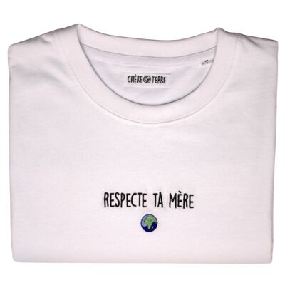 Besticktes T-Shirt Respektiere deine Mutter 🌍