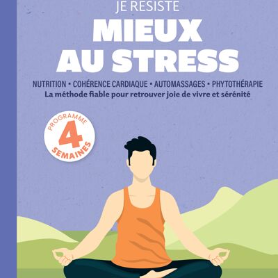 I resist stress better - The pillars of health