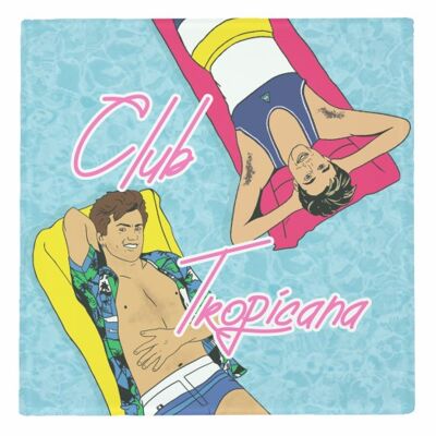 Coasters, Clubtropicana by Bite Your Granny