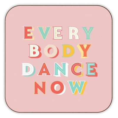 Coasters, Everybody Dance Now by Ania Wieclaw