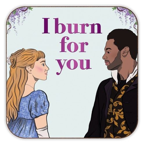 Coasters, I Burn for You Bridgerton by Niomi Fogden