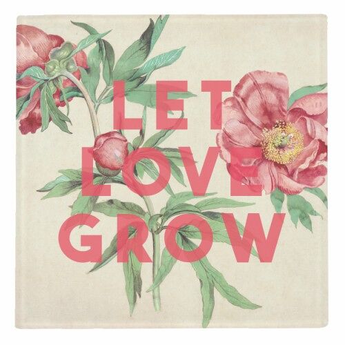 Coasters, Let Love Grow by the 13 Prints