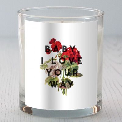 SCENTED CANDLES, BABY, I LOVE YOUR WAY BY THE 13 PRINTS