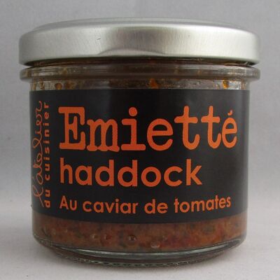 Emietté haddock au caviar de tomates 90g
