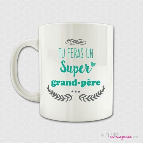 Grand-père - Annonce grossesse - Tu feras un super grand-père