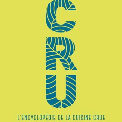 LIBRO - CRU - L'enciclopedia della cucina cruda (CRUE2)