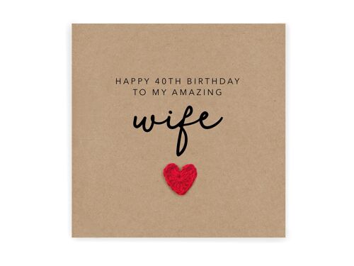 To An Amazing Wife  Happy 40th Birthday, Wife Birthday Card 40 Birthday Card, Wife 40th Birthday Card, Wife Birthday, Any Age, Card for her (SKU: BD010B)