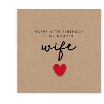 To An Amazing Wife Happy 40th Birthday, Wife Birthday Card 40 Birthday Card, Wife 40th Birthday Card, Wife Birthday, Any Age, Card for her (SKU: BD010B)