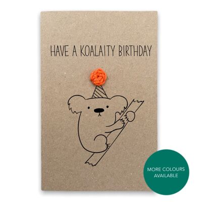 Lustige Koala-Geburtstagskarte Wortspielkarte - Koala Australian Happy Birthday - Lustige Wortspielkarte - Karte für sie ihn - an Empfänger senden (SKU: BD149B)