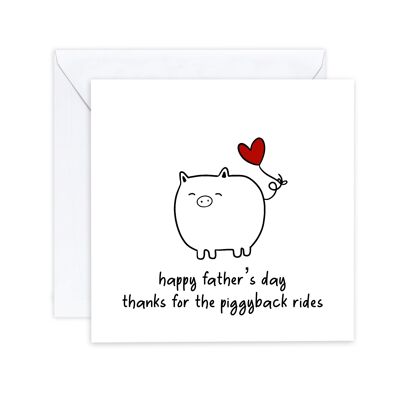 Father's Day Funny Card - Piggyback Rides - Humour Card for Dad Father's Card Pig - Thank You Dad Card  Card from baby - Send to recipient (SKU: FD3W)